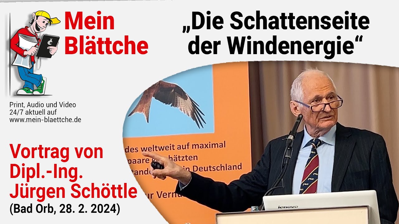 Die Schattenseite der Windenergie – Vortrag von Dipl.-Ing Jürgen Schöttle, in Bad Orb