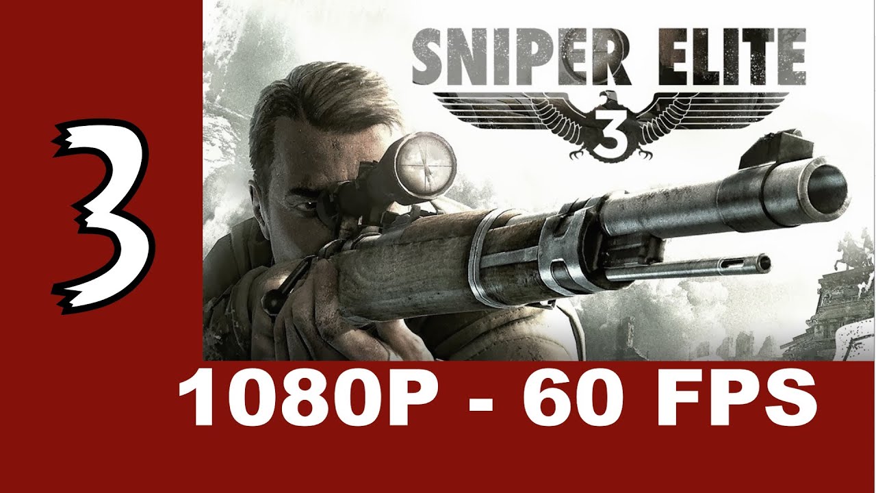 Sniper Elite 3 - Walkthrough Gameplay Part 3 - 