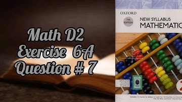 Mathematics book (D2)| 7th addition|Exercise 6A |Q#7| Mathematics at Home| In urdu