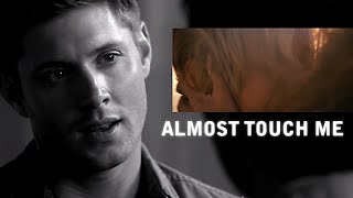 Dean & Cas | almost touch me