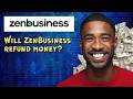 Will ZenBusiness refund money