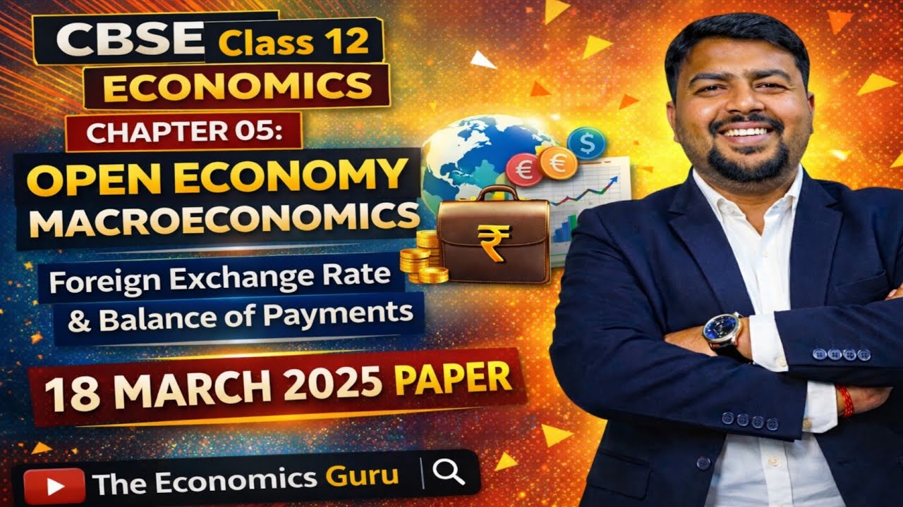 Open Economy | Class 12 Economics Chapter 5 | Foreign Exchange Rate ...