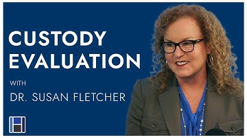⭐️ How to Prepare for a Child Custody Evaluation (Keep your kids!) - With Dr. Susan Fletcher