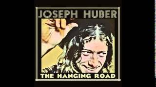 Joseph Huber - Shovel On Your Shoulder