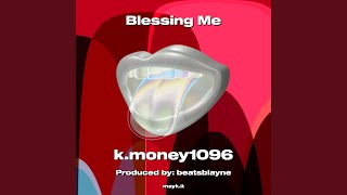 Blessing Me