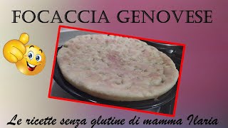 Focaccia genovese senza glutine Focaccia genovese senza glutine