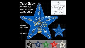 "The Star" Custom PCB with EasyEDA and InkScape instructable video