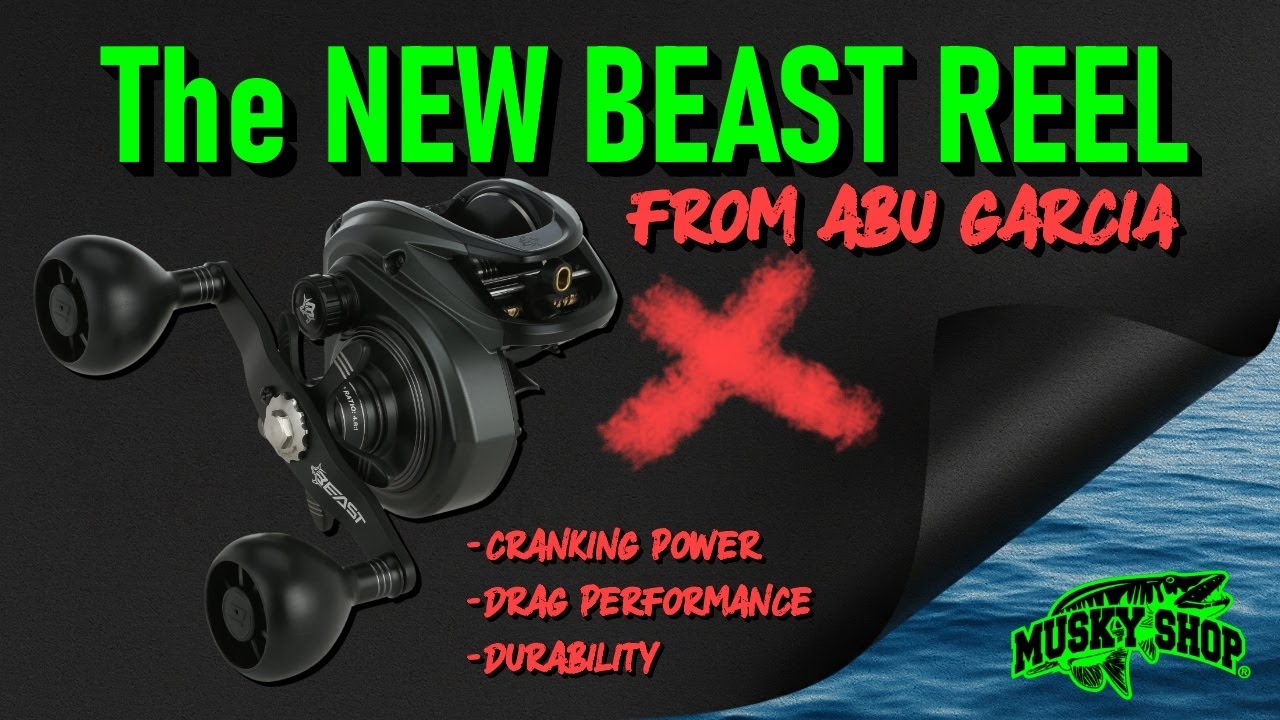 The New Beast Musky Reels