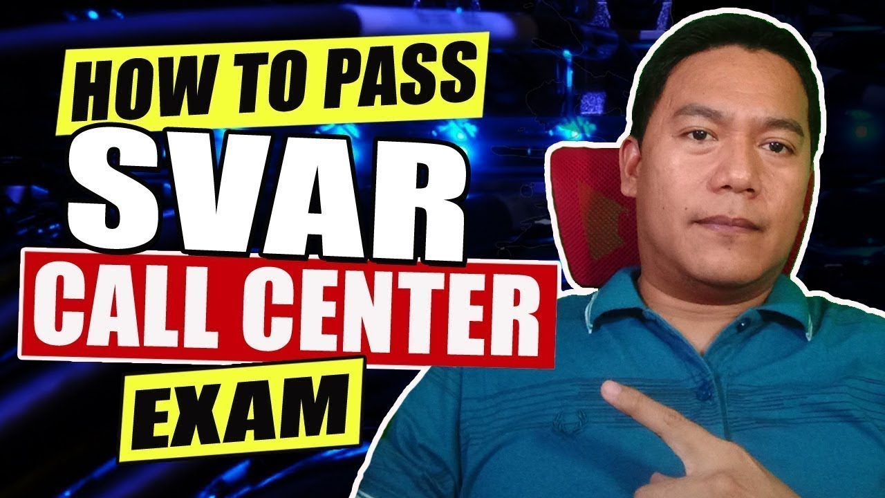 How To Pass SVAR Exam in a Call Center TAGALOG