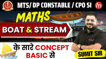 TSD 05 Boat & Stream | Complete Maths For SSC MTS / DP Constable / CPO SI 2023 | Maths By Sumit Sir
