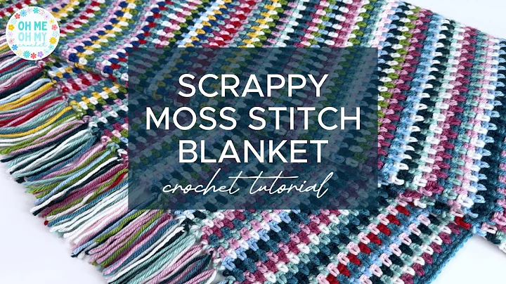 Scrappy Moss Stitch Blanket Crochet Tutorial