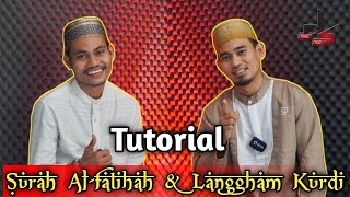 Download lagu Tutorial || Surah Al-fatihah Pakai Langgham Kurdi Mix Kashmir || Adem Di Hati || mp3