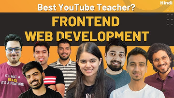Who is Best YouTube Teacher for FRONTEND WEB DEVELOPMENT | We Talk Digital