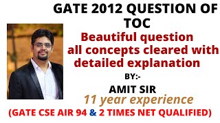 Famous GATE 2012 QUESTION ON TOC Wealth
