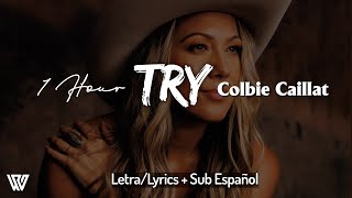[1 Hour] Colbie Caillat - Try (Letra\/Lyrics + Sub Español) Loop 1 Hour