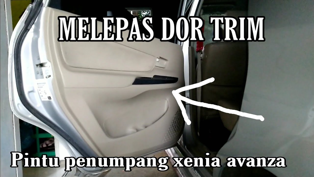  Cara  Buka Panel Pintu  Belakang  Avanza  Easy Study