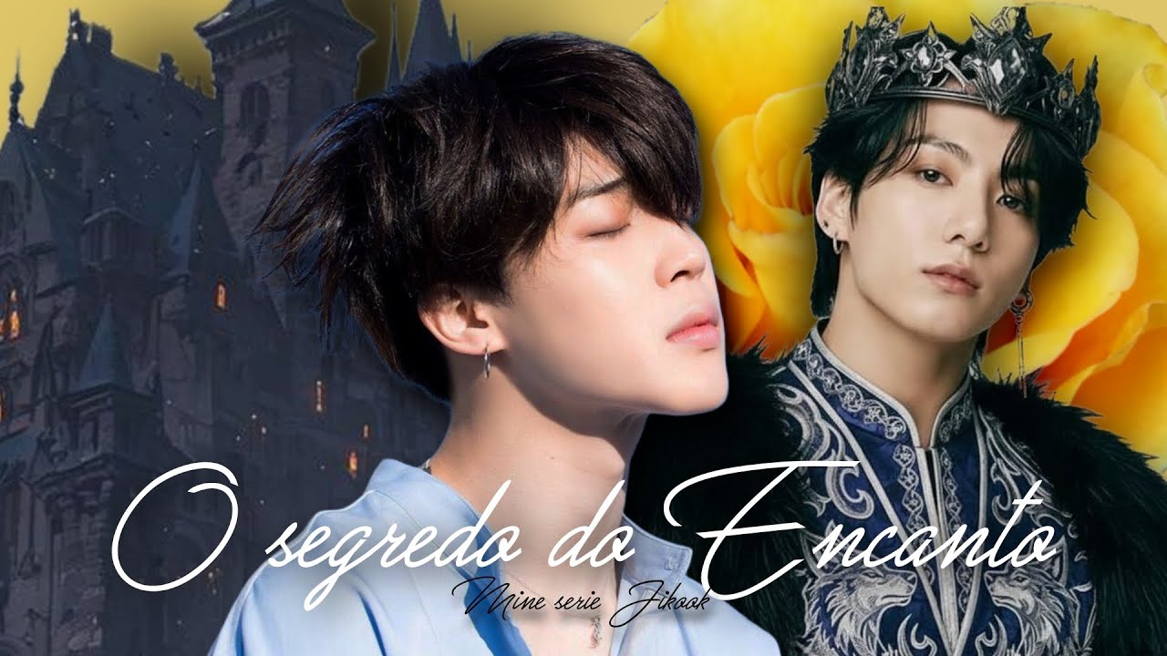 𝙹𝙸𝙺𝙾𝙾𝙺'𝚂 𝙰𝚂𝙼𝚁'𝚂 - O segredo do Encanto [10] #jikook 