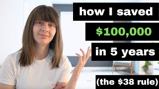 How I Saved $100k in 5 Years