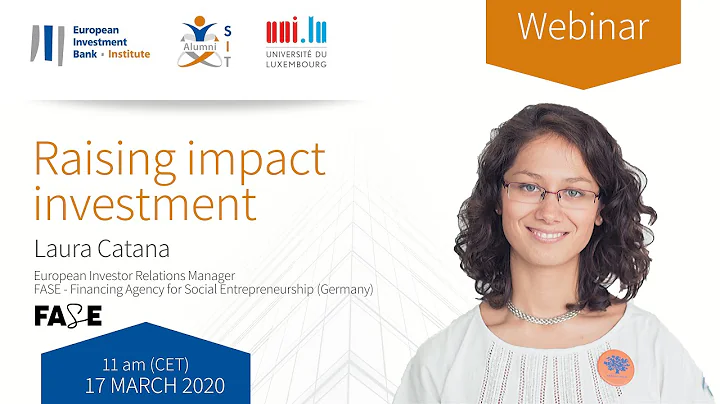 Webinar on "Raising impact investment", by Laura C...