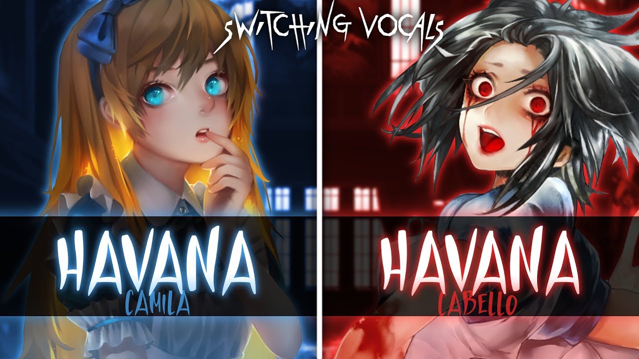 ◤Nightcore◢ ↬ Havana [Switching Vocals] by Halocene