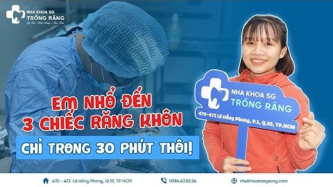 Review nhổ 3 răng khôn cùng lúc | Nhổ răng có đau không?