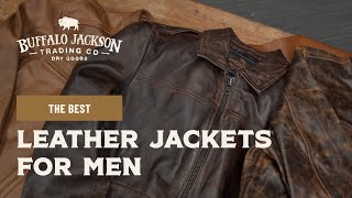The Best Leather Jackets for Men by Buffalo Jackson