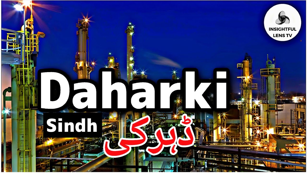 Daharki City Sindh Pakistan Explained 