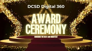DCSD Digital 360 - First Quarter Awards Ceremony