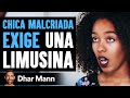 Chica Malcriada Exige Limusina Una Chica Pobre Le Enseña Una Lección | Dhar Mann