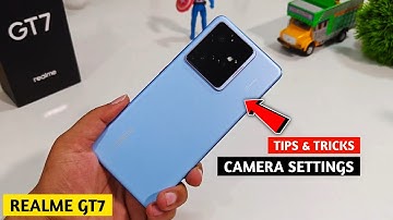 Realme GT 7 Camera Settings | Camera Settings Realme GT 7