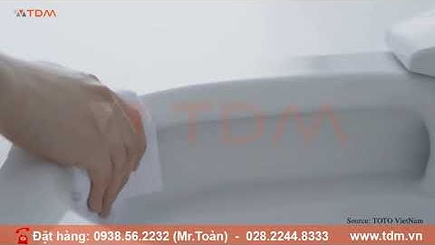 TDM.VN | Review tác dụng của công nghệ Toto Rimless thiết kế xả nước bồn cầu vành kín Tornado