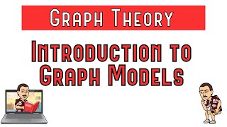Introduction to Graph Models