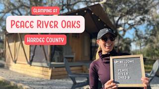 Glamping at Peace River Oaks | Hardee County, Florida