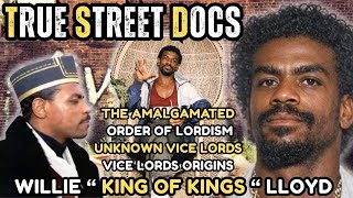 True Street Docs Presents: Willie " King Of Kings " Lloyd