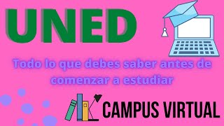 Aprende a utilizar el CAMPUS VIRTUAL de la UNED.