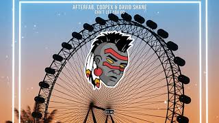 Coopex, Afterfab & David Shane - Cant Let You Go