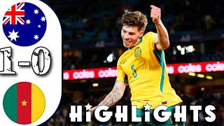 Socceroos Vs Cameroon 1-0 Highlights Today Australia International Friendly Match 2026