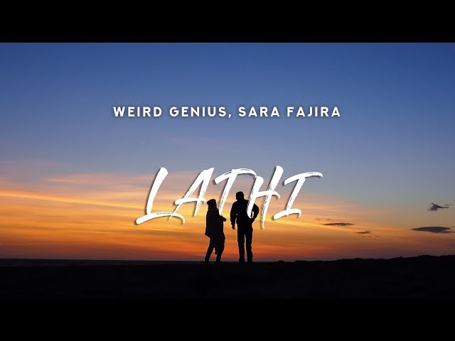 Weird Genius - LATHI (Lyrics) feat. Sara Fajira class=