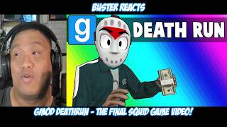 Buster Reacts to Gmod Deathrun - The FINAL Squid Game Video!