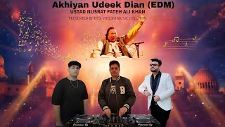 Download Lagu Akhiyan Udeek Dian - Nusrat Fateh Ali Khan | EDM By Narendra Chandra, Vinay Kapoor , Ishaan Chandra MP3 Download Lagu Akhiyan Udeek Dian - Nusrat Fateh Ali Khan | EDM By Narendra Chandra, Vinay Kapoor , Ishaan Chandra MP3