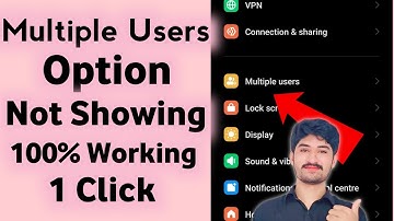 multiple users option not showing - how to enable multiple users on android / enable multiple users