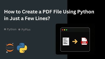 How to Create a PDF File Using Python in Just a Few Lines?