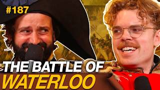 Why Is Waterloo The Greatest Battle Of All Time?