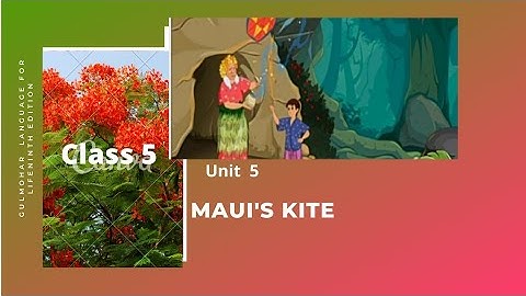 Gulmohar English Literature Class 5 Chapter_5 (Maui