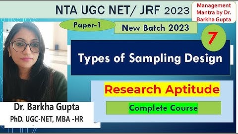 Class 7 Research Aptitude/ types of Sampling Design/ NTA UGC NET/ JRF 2023 by Dr. Barkha Gupta
