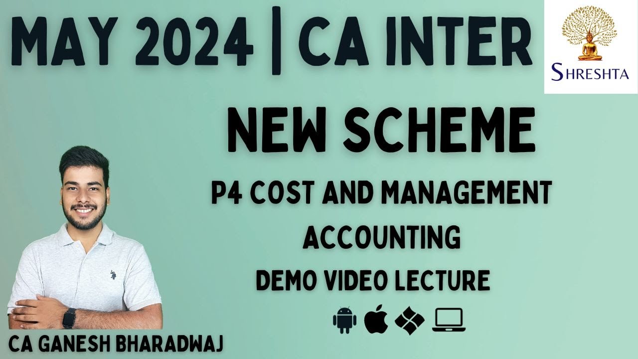 NEW SCHEME | CA INTER | MAY 2024 EXAMS | P4 COSTING DEMO | OVERHEADS ...