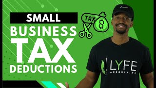 Small Business Tax Deductions: Hack Your Expenses in 2022