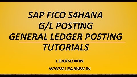 SAP FICO Tutorials | General ledger Posting SAP FICO | sap fico gl Posting | basics sap fico | fs00