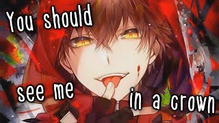 Nightcore - you should see me in a crown || Lyrics