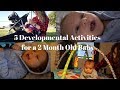 Developmental Activities For a 2 Month Old baby